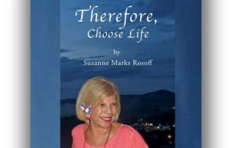 Therefore, Choose Life by Suzanne Marks Rosoff